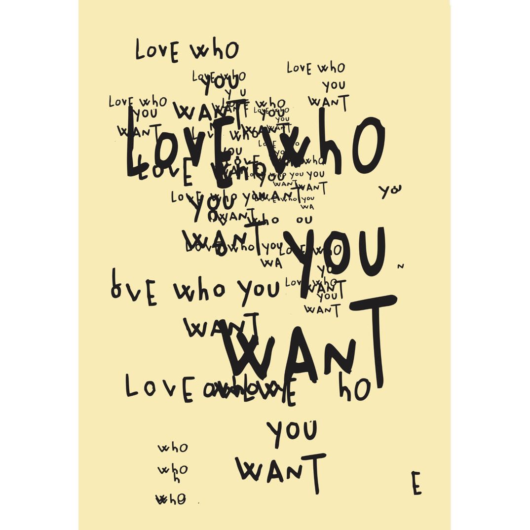 affiche Love Who You Want de l’artiste Hélène Lelimouzin, typographie noire manuscrite sur fond crème