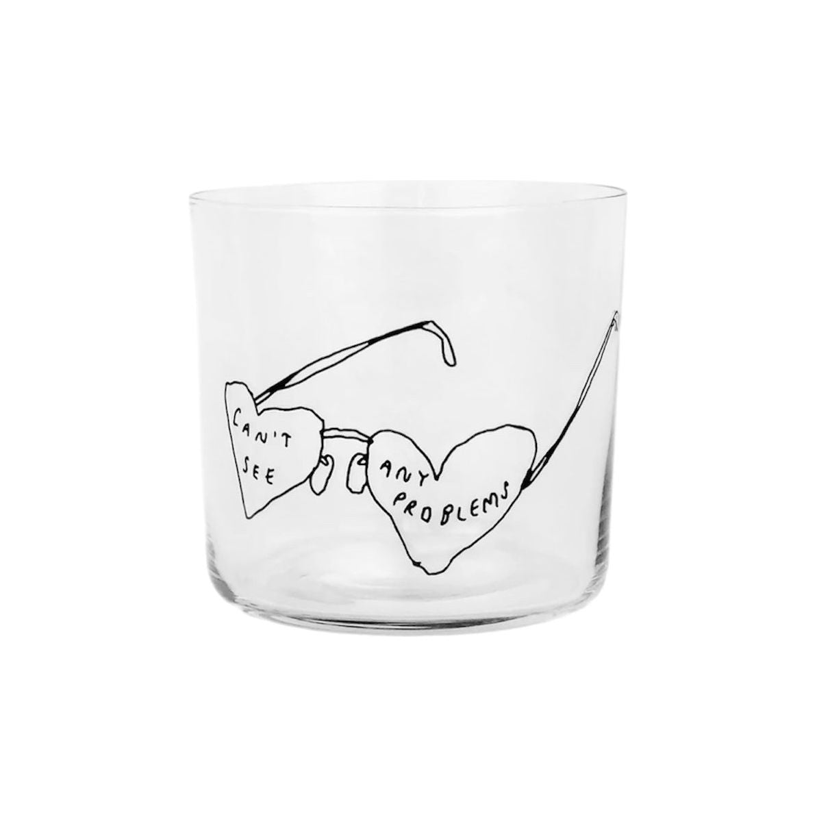 Verre transparent avec dessin de lunettes en cœur et message “Can’t see any problems”