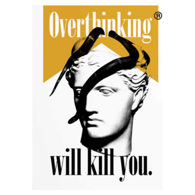 Affiche Overthinking 30x40 cm