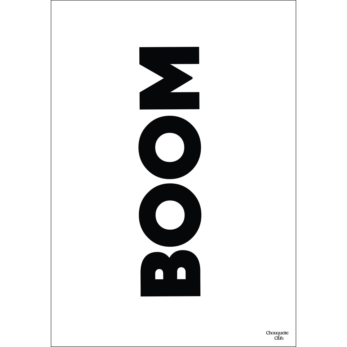 Affiche BOOM 29,7 x 42 cm – Chouquette Club