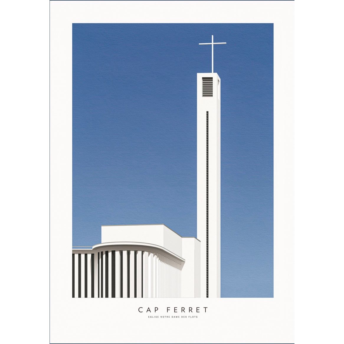 Affiche “Cap Ferret” 30x40 cm par Thomas Cantoni – église Notre-Dame des Flots – édition Image Republic