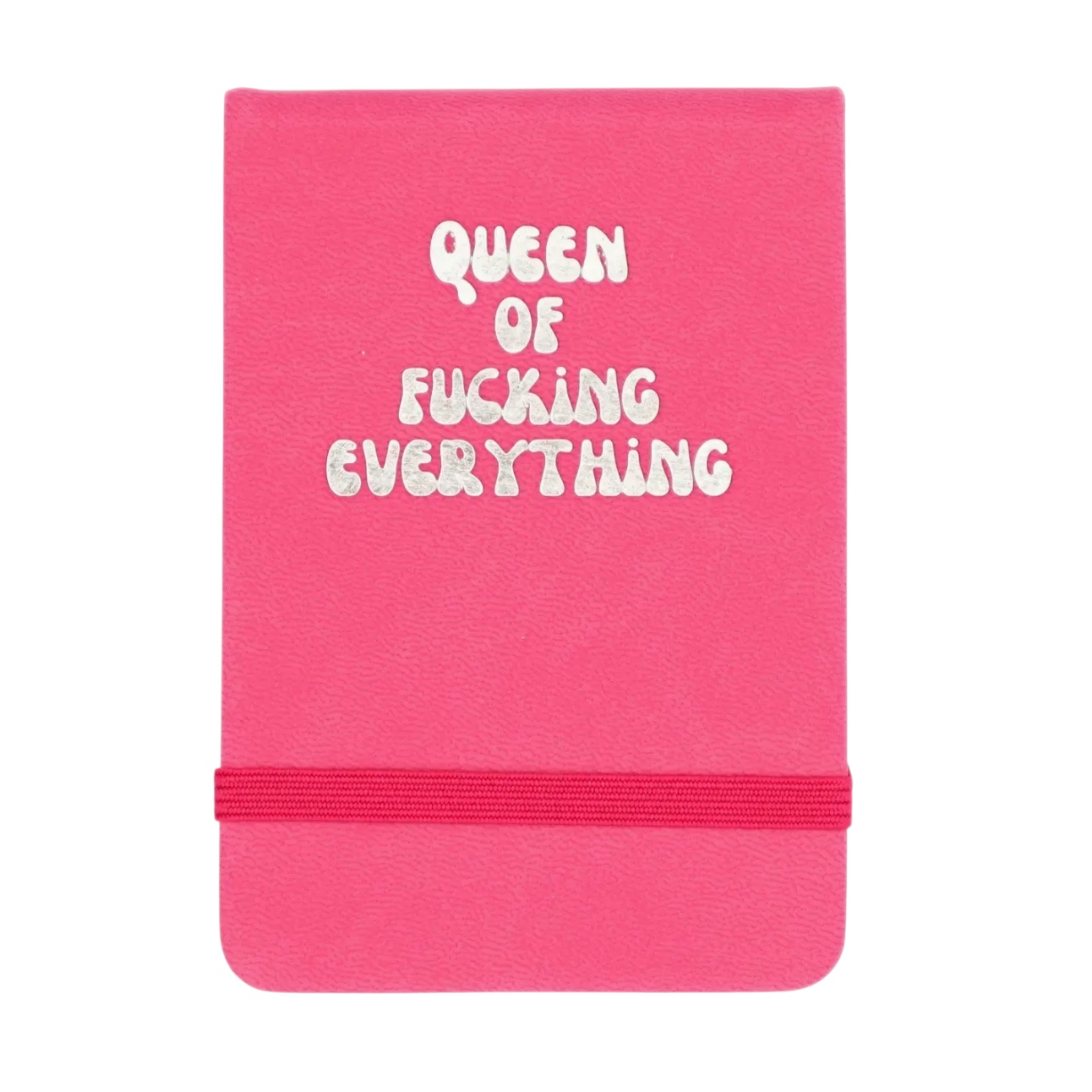 Carnet de poche Properly Improper rose en simili cuir avec message Queen of Fucking Everything et fermeture élastique